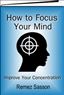 کتاب چگونه ذهنی متمرکز داشته باشیم